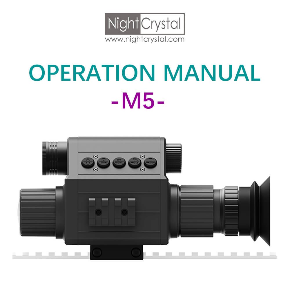 NightCrystal Megaorei M5 Night Vision Scope Instruction Manual